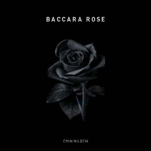 Emin Nilsen - Baccara Rose