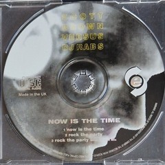 Scott Brown Vs Rab S - Now Is The Time (Original Mix) (Bouncy Techno) CD WAV Audio