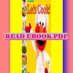 [Read] [PDF] Sesame Street Let's Cook!  By Susan McQuillan