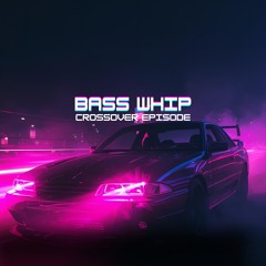 Bass Whip