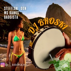 Stefflon Don ft MS Banks - Dip X Badsista - Da Babylon