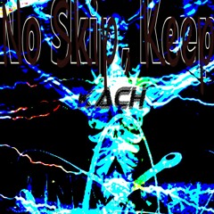 Kach - No Skip, Keep [Underground Neuro Drum & Bass] + Exclusive Slowcore Version