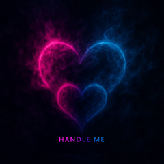 Handle Me