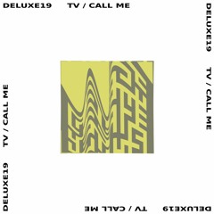 Deluxe19 - TV (Faxada Sensual Edit)