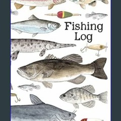 [Ebook]$$ 📚 Fishing Log: A Kids Fishing Log     Paperback – June 22, 2018 [[] [READ] [DOWNLOAD]]