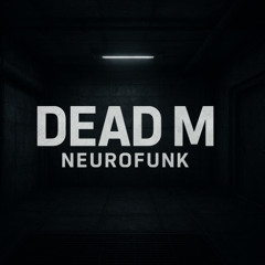 Nightcore DnB 2025  (DEAD M - Neurofunk)