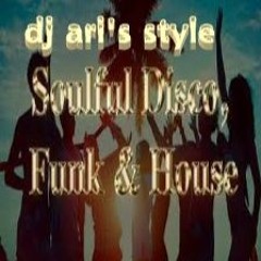 DJ ARI'S STYLE#ENJOY SOULFUL HOUSE FUNK#EP 05 2025