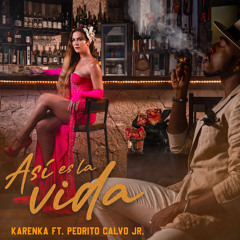 Así Es La Vida (feat. Pedrito Calvo Jr.)