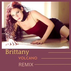 Brittany - Volcano - REMIX by 1LP-Music