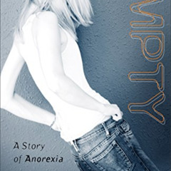 FREE KINDLE 📫 Empty: A Story of Anorexia by  Christie Pettit [PDF EBOOK EPUB KINDLE]