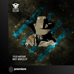 Premiere: Tyler Watkins - Most Wanted - Renesanz