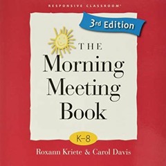View PDF The Morning Meeting Book by  Roxann Kriete &  Carol Davis