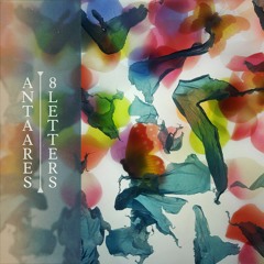 Antaares - 8 Letters Ep - Live