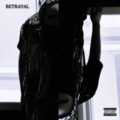 BETRAYAL (Prod.LME)