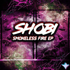 Shobi - Smokeless Fire