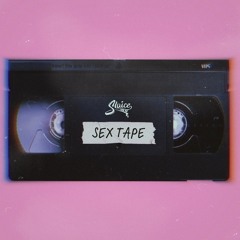 Sluice's Birthday S3X Tape ;)