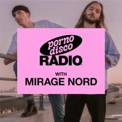Porno Disco Radio® 16/04 w/ Mirage Nord
