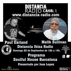 ● September, 22. 2024 Distancia Radio Ibiza Compilation by ☆ Paul Garland (Soulful House Barcelona)