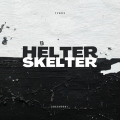 Helter Skelter