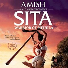 [Access] EBOOK EPUB KINDLE PDF Sita: Warrior of Mithila by  Amish,Sagar Arya,Audible Studios 💚