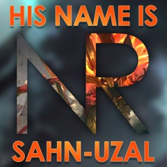 Welcome to Noxus - His Name is Sahn-Uzal (NGHTRYDE Remix)
