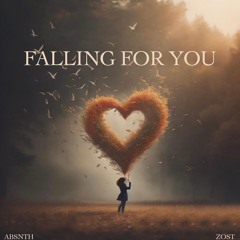 ABSNTH & ZOST - Falling For You