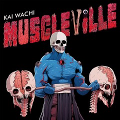 Kai Wachi - Death Juice