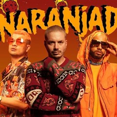 Jowell & Randy Ft. J Balvin - Anaranjado (Antonio Colaña & Jonathan Garcia 2020 RMX)