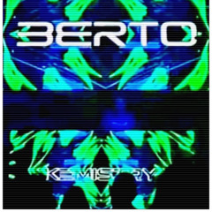 Berto - Kemistry