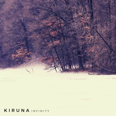 Kiruna - Infinity (Peaceful Piano)
