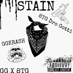 Stain X 8TGDroGotti