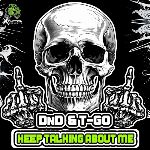 DnD & T-go - Keep Talking About Me