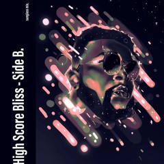 High Score Bliss - Side B
