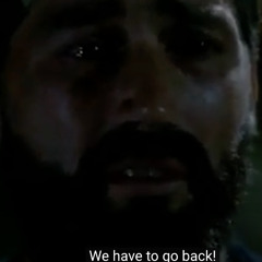 We_Have_2_Go_Back.Wav