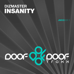 Dizmaster - Insanity [2008]