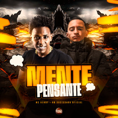 Mente Pensante - Mc Henry, RD Sucessada Oficial