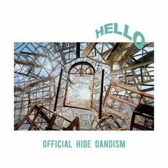 Official Hige Dandism - Laughter