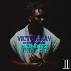 Victor Ray - Comfortable (AlemHouser My Feeling Remix) BANDCAMP
