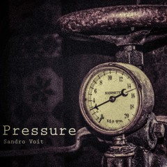 Sandro Voit - Pressure (Free Download)