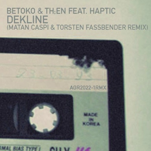 Betoko & Th;en Feat. Haptic - Dekline  (Matan Caspi Remix) [Afterglow Records]