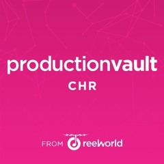 ProductionVault CHR Highlight Demo February 2022