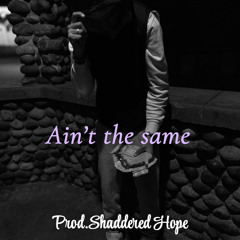 Neo_wxin2x - Ain’t the same