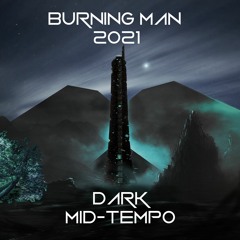 RED - 2021 Burning Man - Dark Midtempo Bass