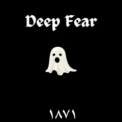 Deep Fear - Sidekick (Christophe edit)