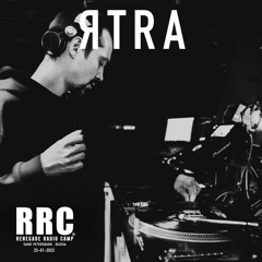 Renegade Radio Camp - ЯTRA - Live Mix 25-01-2025