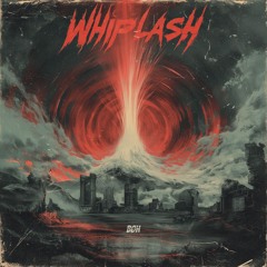 Whiplash