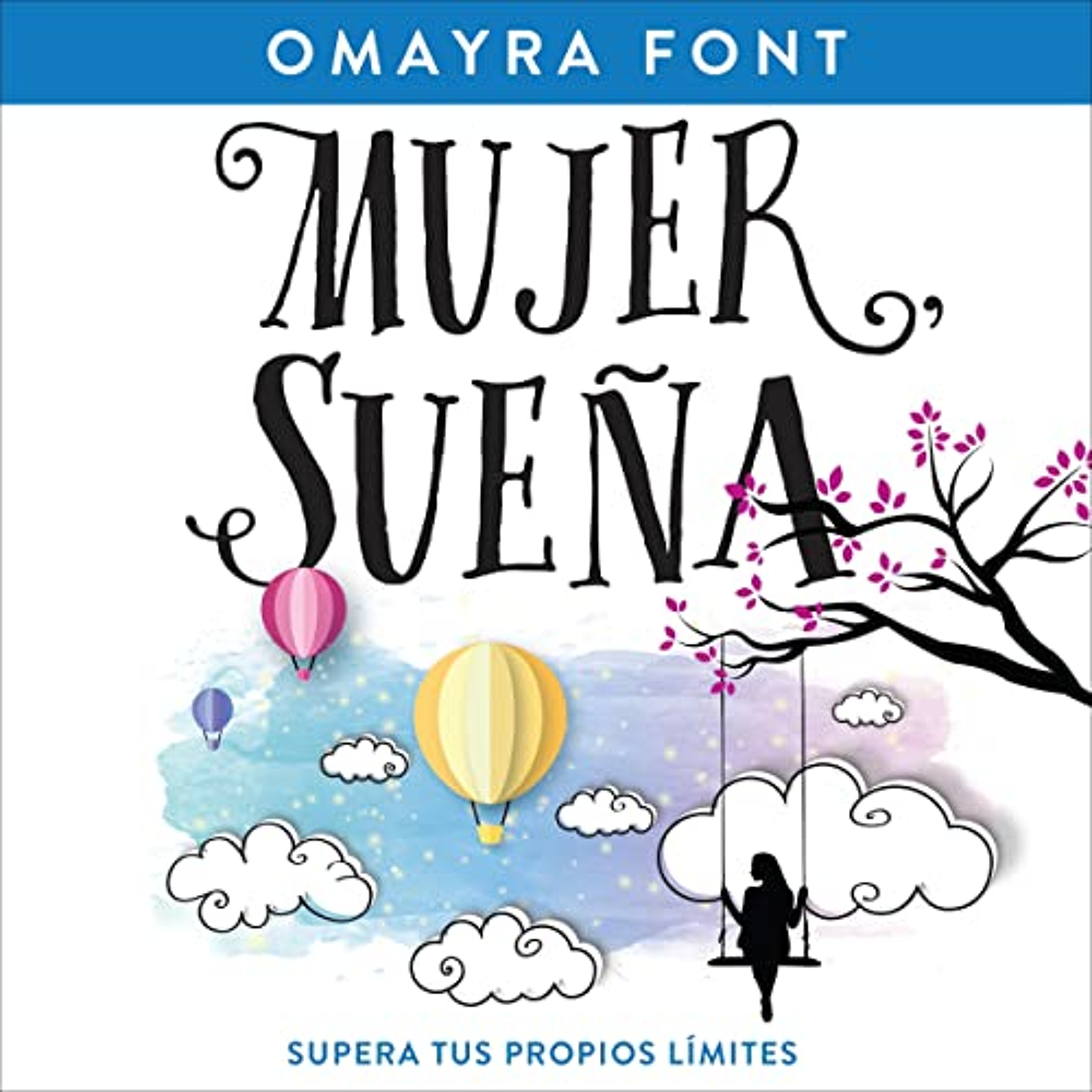 Mujer, sueña [Woman, She Dreams] (Audiolibro) | Prueba Gratis