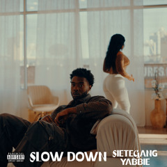 SLOW DOWN