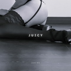 JUICY