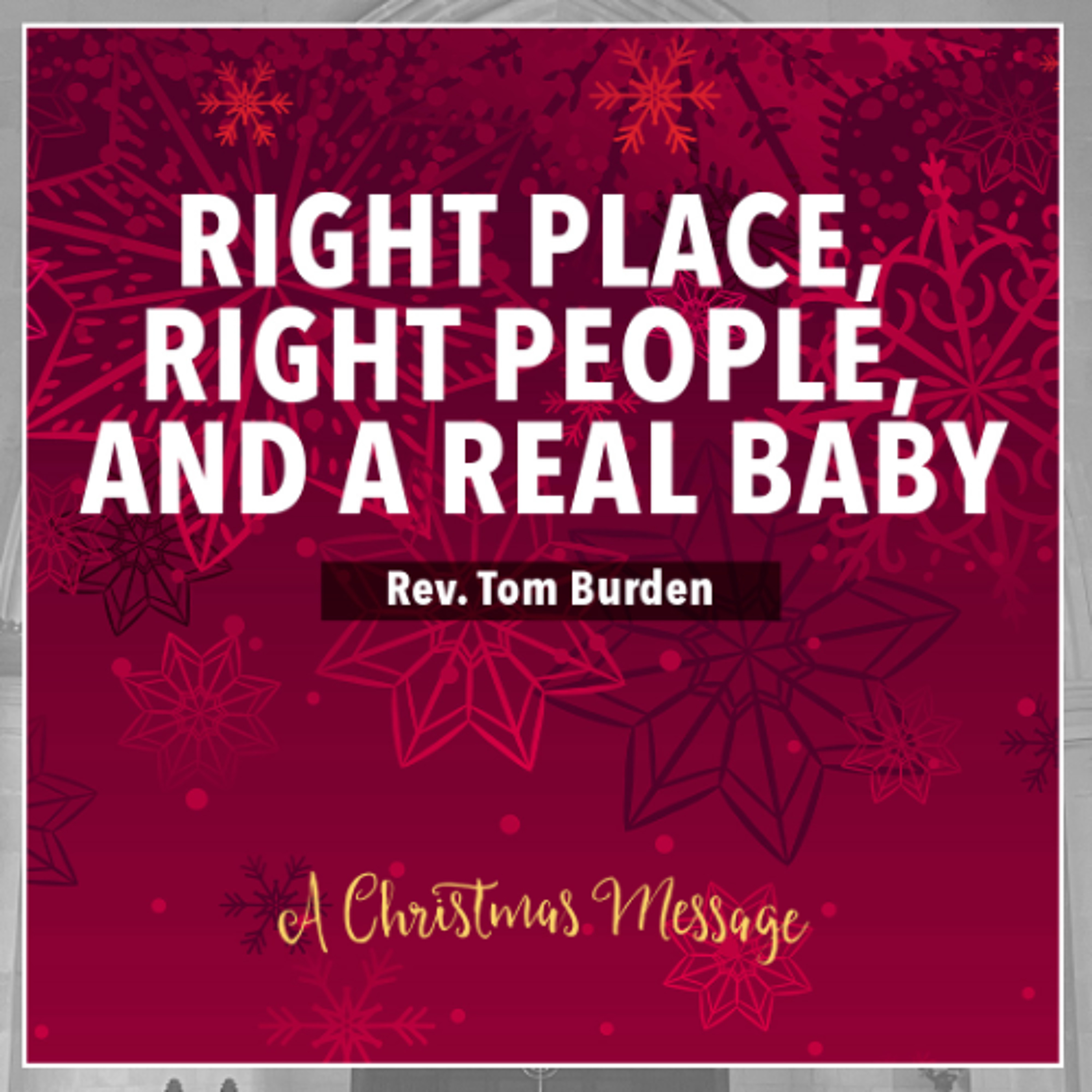 Right place, right people, and a real baby - Rev. Tom Burden episode artwork
